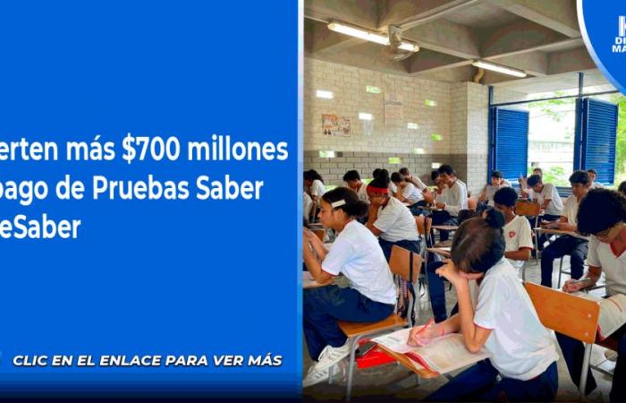 Distrito paga $700 millones en Pruebas Sabre y PreSaber – .
