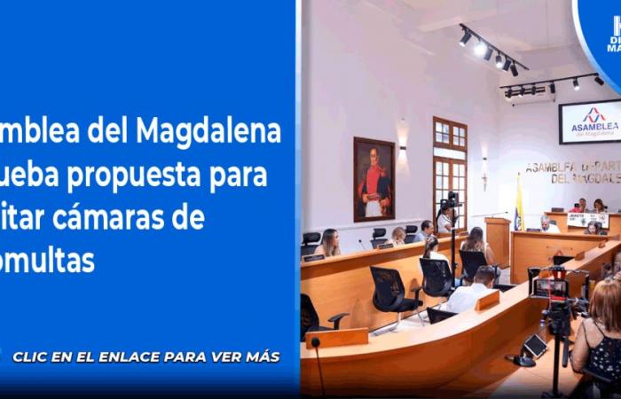 Asamblea del Magdalena aprueba propuesta para auditar cámaras de fotos – .