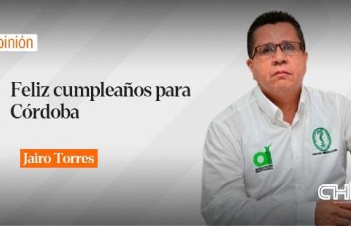 Feliz cumpleaños a Córdoba – Líder de Noticias Chicanoticias en Montería, Córdoba y Colombia – .