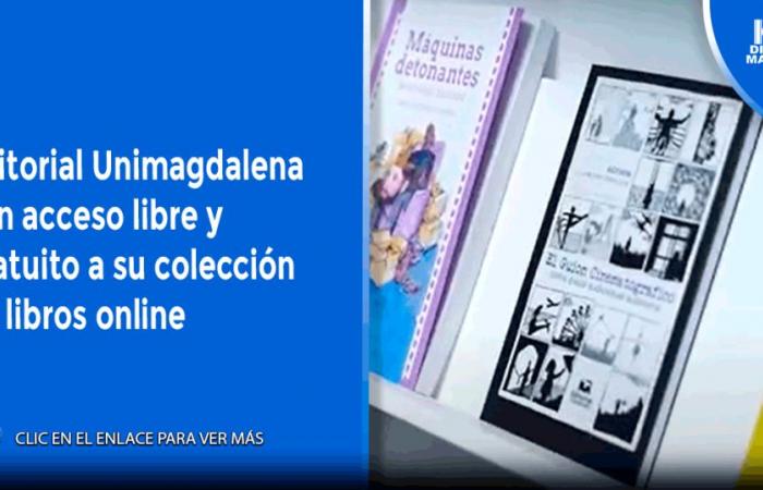 Editorial Unimagdalena con acceso gratuito a su colección de libros en línea – .