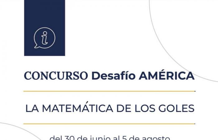 Inicia el concurso “Desafío América, la matemática de los goles”