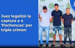 Juez legalizó captura de 4 ‘Pachencas’ por triple delito