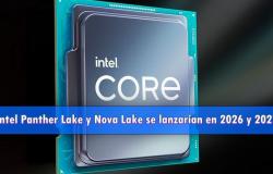 Intel Panther Lake y Nova Lake se lanzarían en 2026 y 2027 – .