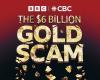 Nuevo podcast de BBC World Service y CBC The Six Billion Dollar Gold Scam cuenta la historia de uno de los mayores fraudes en minería de oro de todos los tiempos.